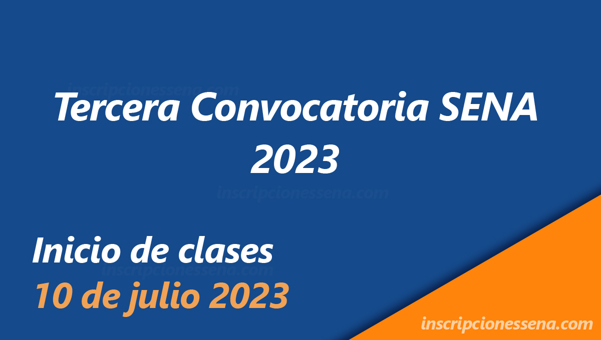 Tercera convocatoria SENA 2023