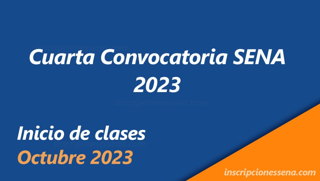 Cuarta convocatoria SENA 2023 Presencial