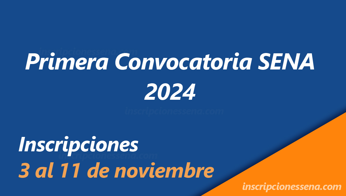 SENA abre inscripciones Primera convocatoria SENA 2024